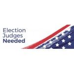 Election Judges Needed Graphic in Red, White and Blue